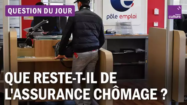 Que reste-t-il de l'assurance chômage ?