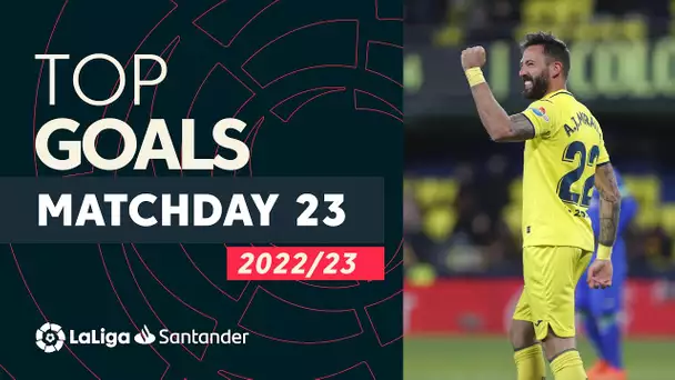 All Goals Matchday 23 LaLiga Santander 2022/2023