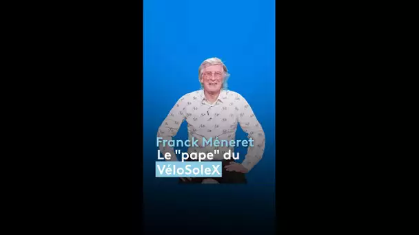 Portrait. Franck, le "pape" du VéloSolex, le célèbre vélo à moteur