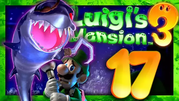 LUIGI'S MANSION 3 EPISODE 17 CO-OP NINTENDO SWITCH | LE REQUIN FANTOME PIRATE !