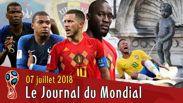 FRANCE-BELGIQUE en demi-finale, le BRÉSIL de NEYMAR rentre à la maison, le Journal Du Mondial 2018