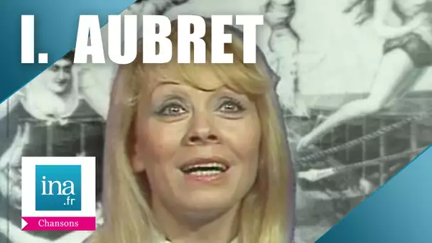 Isabelle Aubret "Le grand cirque" (live officiel) | Archive INA
