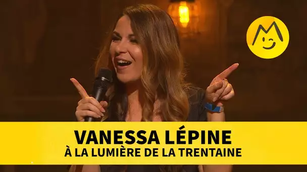 Vanessa Lépine – À la lumière de la trentaine