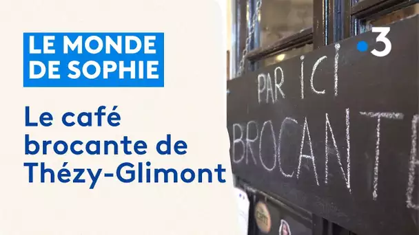 Le Monde de Sophie : Le café brocante de Thézy-Glimont