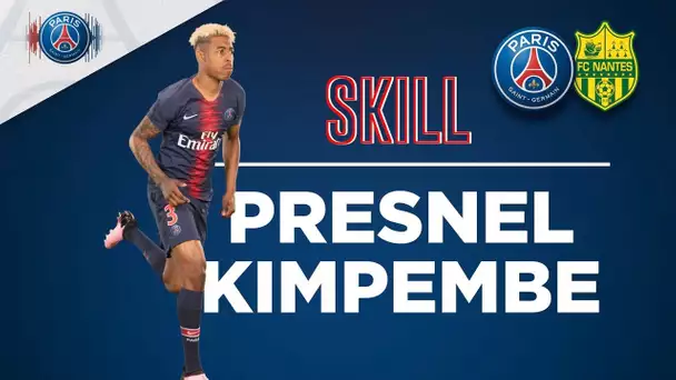 SKILL/GESTE TECHNIQUE - PARIS SAINT-GERMAIN vs NANTES - PRESNEL KIMPEMBE