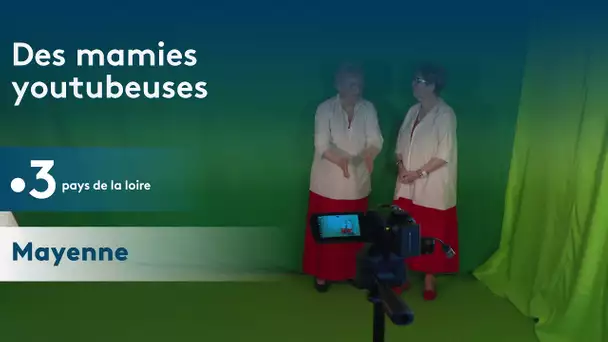 Des mamies youtubeuses en Mayenne