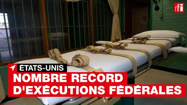 États-Unis: record d'exécutions fédérales depuis plus d'un siècle