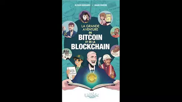 Le livre en plus: la grande aventure du bitcoin et de la blockchain