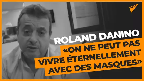 Roland Danino: «On va vivre dans un monde de désinfection»