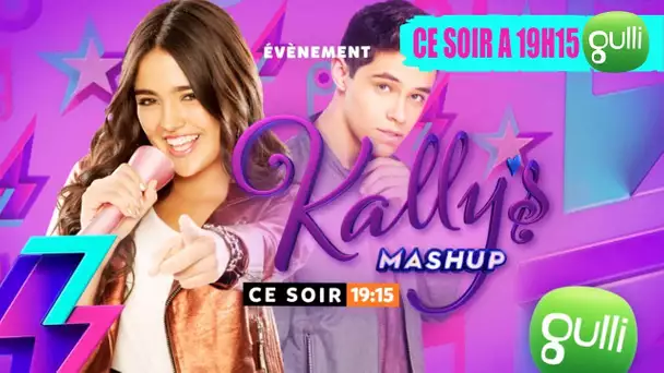 KALLY&#039;S MASHUP c&#039;est ce soir sur Gulli !!!!! - BANDE ANNONCE