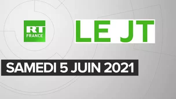 Le JT de RT France – Samedi 5 juin 2021 : Clément Méric, G7 Finances, Iran