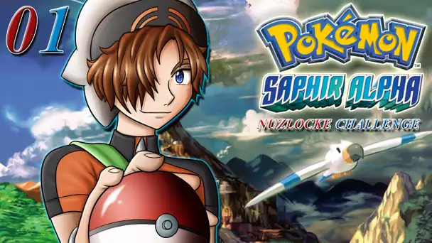 Pokémon Saphir Alpha : Qui Choisir ? | Ep.01 - Let&#039;s Play Nuzlocke