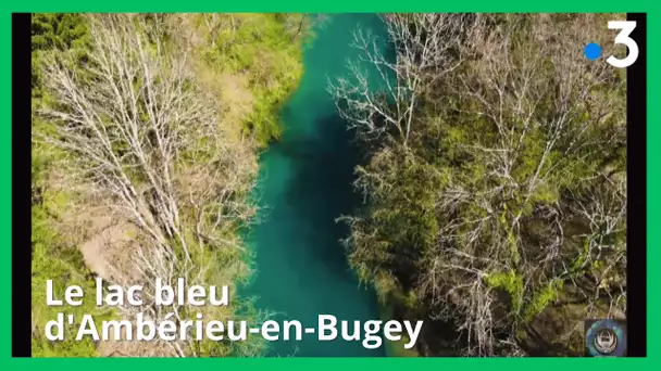 Découverte. Le lac bleu d'Ambérieu-en-Bugey (Ain)