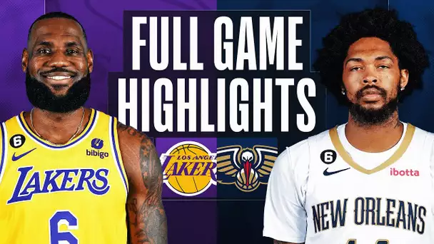 LAKERS at PELICANS | FULL GAME HIGHLIGHTS | February 4, 2023