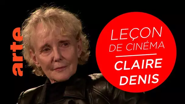 La leçon de cinéma de Claire Denis - ARTE Cinéma