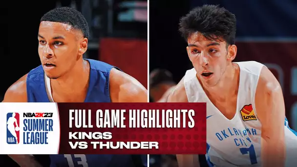 KINGS vs THUNDER | NBA SUMMER LEAGUE | FULL GAME HIGHLIGHTS