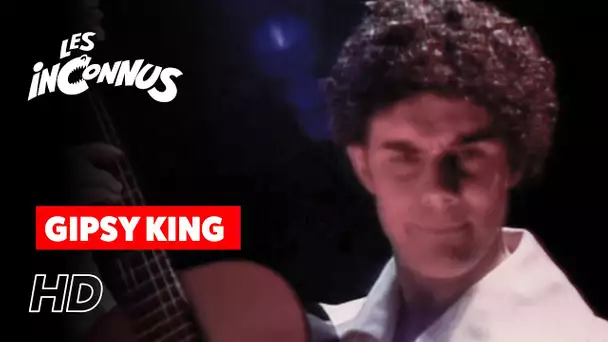 Les Inconnus - Gipsy Kings