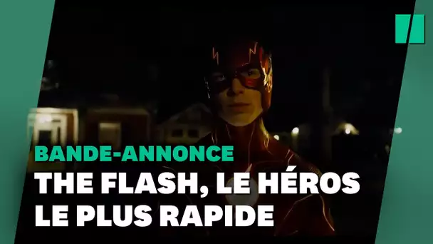 "The Flash" se dévoile dans une première bande-annonce qui révèle des surprises