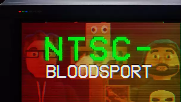 NTSC (Nouveau Truc Super Cool) - EPISODE 03 - BLOODSPORT