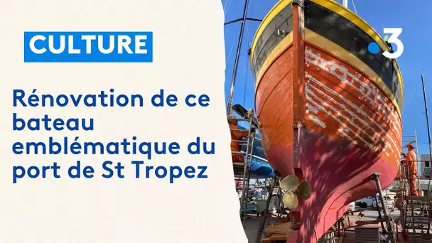 Rénovation de la Tartane, bateau emblématique du port de St Tropez