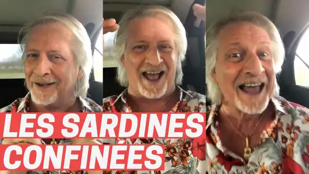 Les sardines confinées - Patrick Sébastien