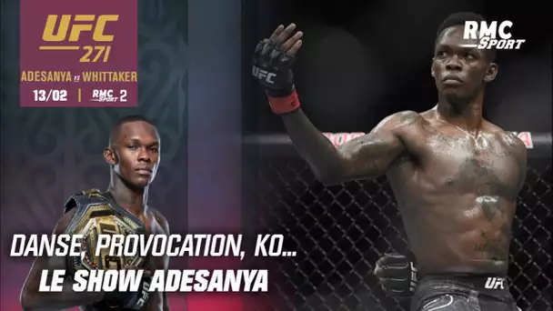 UFC : Danse, provocation, KO... Le show Adesanya