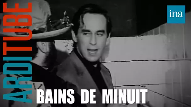 Thierry Ardisson : "Bains de Minuit" avec Nacash, Jean d'Ormesson, Guesh Patti ... | INA Arditube