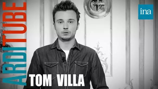 La première chronique de Tom Villa chez Thierry Ardisson | INA Arditube