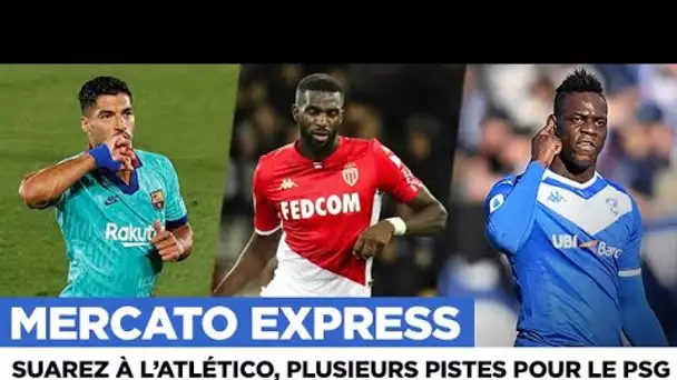 TRANSFERTS : Suarez, Cavani, Bakayoko, Rudiger, PSG... les infos du jour