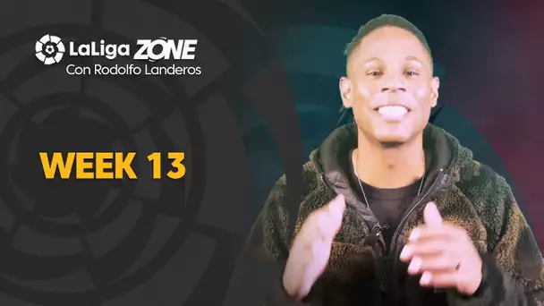 LaLiga Zone with Aaron West: Week 13