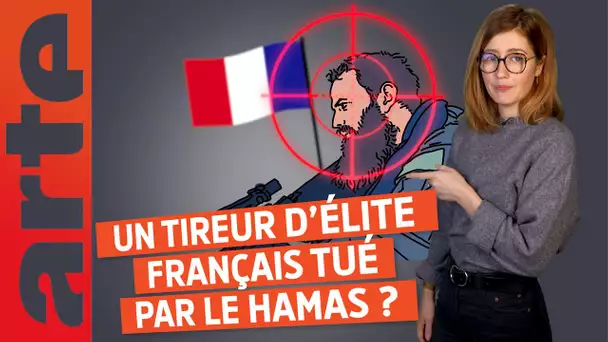 Un tireur d’élite français tué par le Hamas ? | Désintox | ARTE