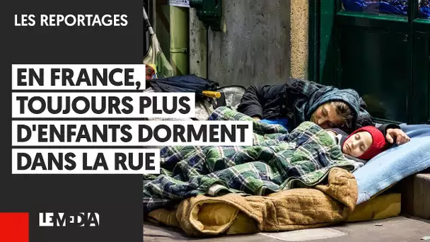 EN FRANCE, TOUJOURS PLUS D'ENFANTS DORMENT DANS LA RUE