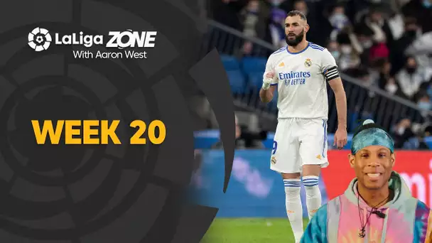 LaLiga Zone with Aaron West: Week 20