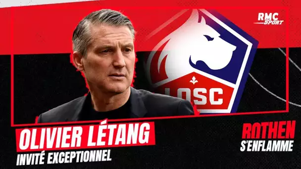 Fin de saison du Losc, avenir de Fonseca ... L'intégrale de Létang