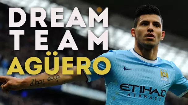 La Dream Team de Sergio Agüero