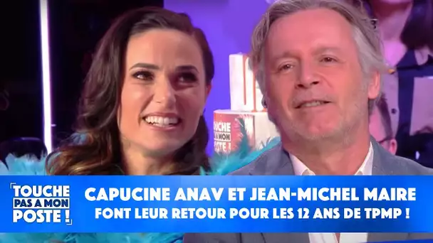 Capucine Anav et Jean-Michel Maire font leur retour pour les 12 ans de TPMP !