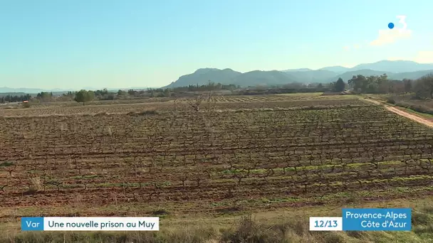 Le Muy : une nouvelle prison dans 2 ans.