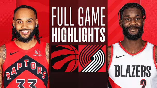 RAPTORS at TRAIL BLAZERS | FULL GAME HIGHLIGHTS | March 9, 2024