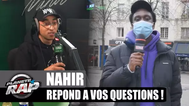 Une ANECDOTE sur DADJU ? Nahir répond à VOS questions ! #PlanèteRap