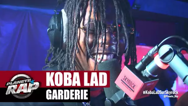 [Exclu] Koba LaD "Garderie" #PlanèteRap