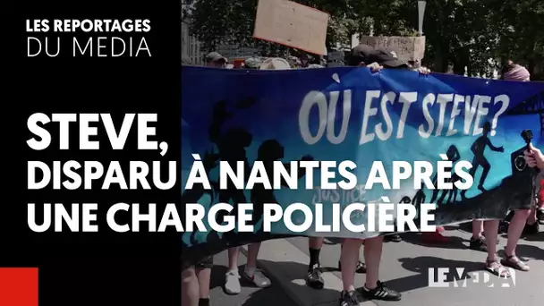 STEVE : DISPARU À NANTES APRÈS UNE CHARGE POLICIÈRE