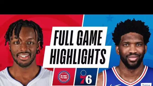 PISTONS at 76ERS | FULL GAME HIGHLIGHTS | May 8, 2021