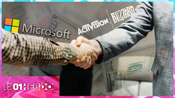 01Hebdo #339 : rachat d'Activision par Microsoft, et maintenant ?
