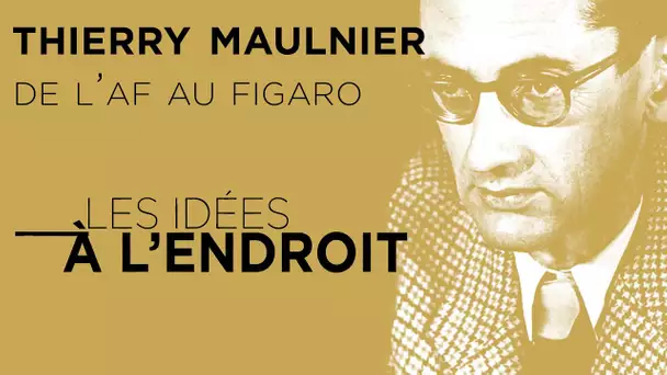 Thierry Maulnier : de l’Action française au Figaro - Les idées à l'endroit - TVL