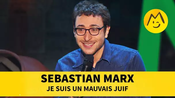 Sebastian Marx - Je suis un mauvais juif