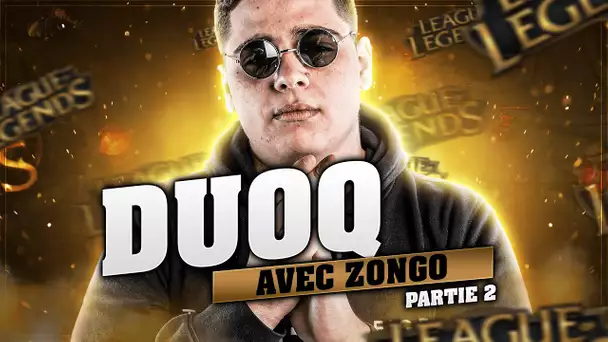 ON CONTINUE NOTRE GRIND AVEC ZONGO SUR LEAGUE OF LEGENDS