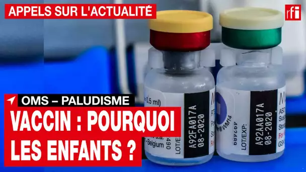 Paludisme : l'OMS a donné son feu vert au premier vaccin  • RFI