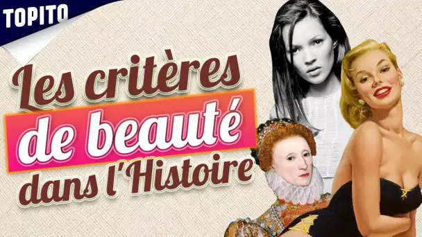 Top 5 des critères de beauté féminins dans l'Histoire