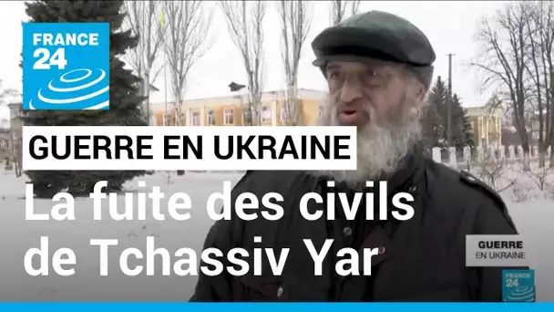 Guerre en Ukraine : près de Bakhmout, les derniers civils fuient les combats • FRANCE 24