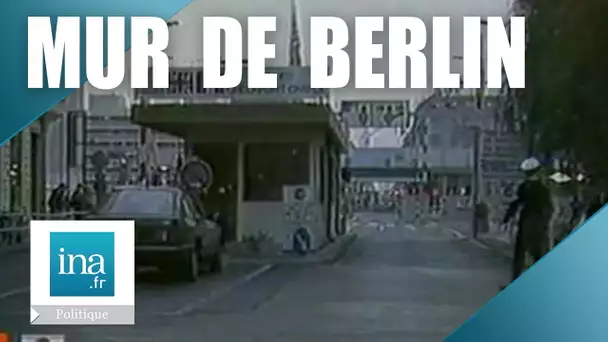 6 octobre 1989  : Check Point Charlie ferme ses portes aux touristes | Archive INA